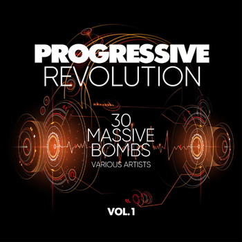 Various Artists - Progressive Revolution (30 Massive Bombs), Vol. 1 (Explicit)