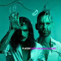 Placebo - Happy Birthday In The Sky