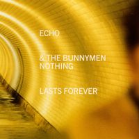 Echo & The Bunnymen - Nothing Lasts Forever (CD1)