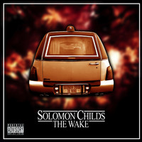Solomon Childs - The Wake (2022 Remaster [Explicit])