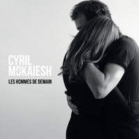 Cyril Mokaiesh - Les hommes de demain