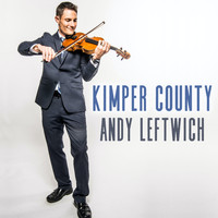 Andy Leftwich - Kimper County