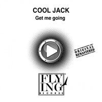 Cool Jack - Get Me Going