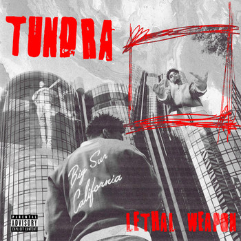 Tundra - Lethal Weapon (Explicit)