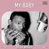 Little Walter - My Baby