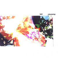 TÆT - Vidunderligt