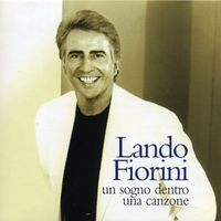 Lando Fiorini - Un Sogno Dentro Una Canzone