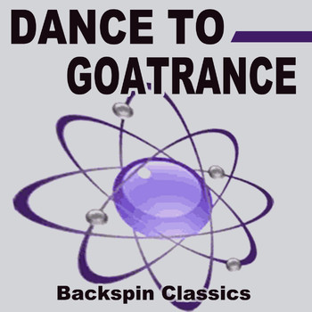 Various Artists - Dance to Goa-Trance 2022 (Backspin Classics)