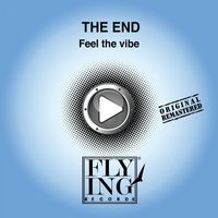 The End - Feel the Vibe