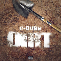 C-Dubb - Dirt (Explicit)