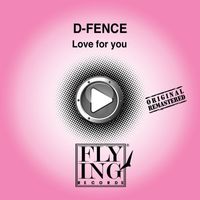 D-Fence - Love for You