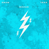 Enam - Nouar (Trap )
