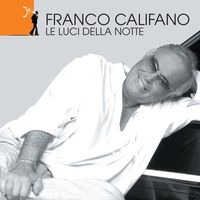 Franco Califano - Le Luci Della Notte