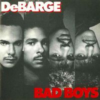 DeBarge - Bad Boys