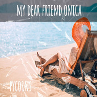 pycorns - To my dear friend onica