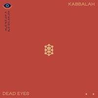 Kabbalah - Dead Eyes