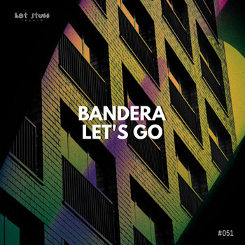 Bandera - Let's Go