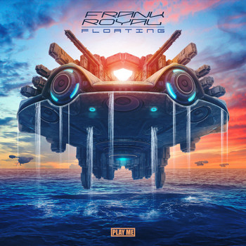 Frank Royal - Floating