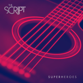 The Script - Superheroes (Acoustic)