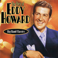 Eddy Howard - The Best of Eddy Howard