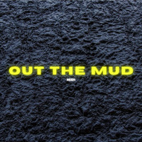 Mish - Out the Mud