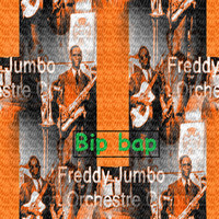 Freddy Jumbo - Bip bap