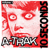 A-Trak - 10 Seconds Vol. 1