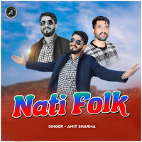 Amit Sharma - Nati Folk