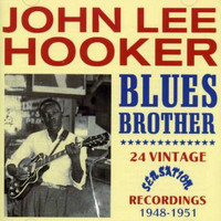John Lee Hooker - Blues Brother : 24 Vintage Sensation Recordings 1948-1951