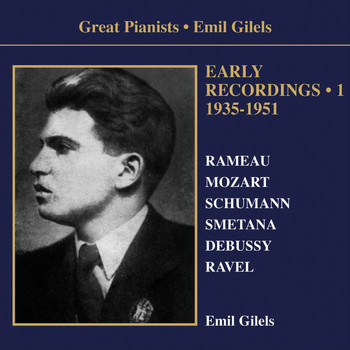 Emil Gilels - Emil Gilels: Early Recordings (1935-1951)