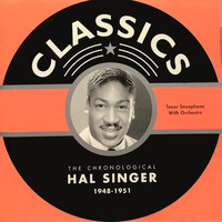 Hal Singer - Hal Singer 1948-1951