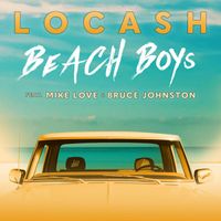 LoCash - Beach Boys (feat. Mike Love & Bruce Johnston)