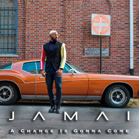 Jamai - A Change Is Gonna Come