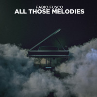 Fabio Fusco - All Those Melodies