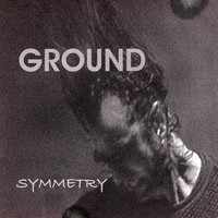 Ground - Symmetry (Explicit)