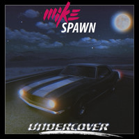 Mike Spawn - UnderCover