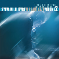 Sylvain Lelièvre - Versant Jazz (Live au Lion d'Or) - Volume 2