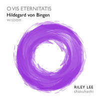 Riley Lee - O Vis Eternitatis