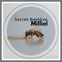 Milliel - Secret Beehive