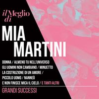Mia Martini - Il Meglio Di Mia Martini: Grandi Successi