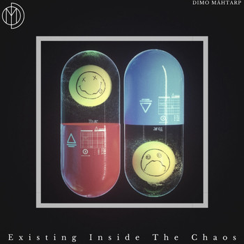 Dimo Mähtarp - Existing Inside The Chaos