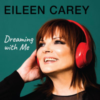 Eileen Carey - Dreaming with Me