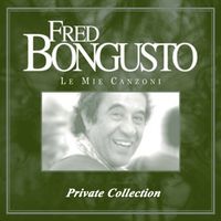 Fred Bongusto - Le Mie Canzoni