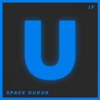 If - Space Duduk