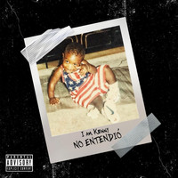 Kenny - No Entendio (Explicit)
