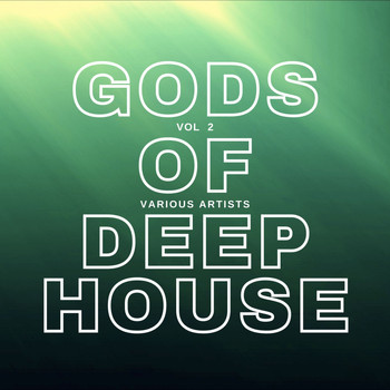 Various Artists - Gods of Deep-House, Vol. 2