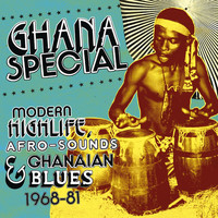 Various Artists - Ghana Special: Modern Highlife, Afro Sounds & Ghanaian Blues 1968-81