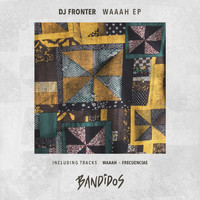 DJ Fronter - Waaah EP