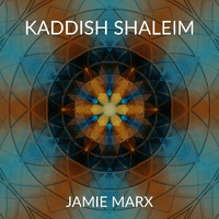 Jamie Marx - Kaddish Shaleim (Live)