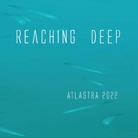 Atlastra - Reaching Deep
